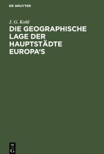 Geographische Lage der Hauptstadte Europa's
