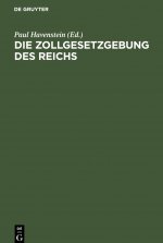 Zollgesetzgebung des Reichs
