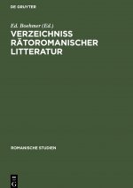 Verzeichniss Ratoromanischer Litteratur