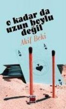 O Kadar da Uzun Boylu Degil