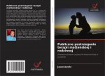 Publiczne postrzeganie terapii ma??e?skiej i rodzinnej