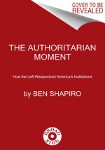 Authoritarian Moment