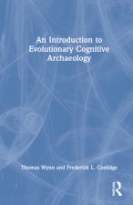 Introduction to Evolutionary Cognitive Archaeology