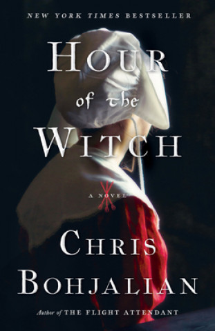 Hour of the Witch (Chris Bohjalian)(Puha kötésű)