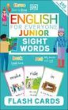 English for Everyone Junior Sight Words Flash Cards: Learn 100 Essential Sight Words