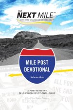 The Next Mile - Mile Post Devotional: A Post-Ministry Self-Paced Devotional Guide