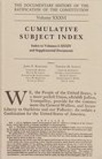 The Documentary History of the Ratification of the Constitution Volume 36, 36: Cumulative Subject Index, No. 2