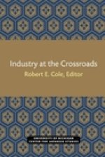 Industry at the Crossroads, Volume 7
