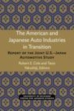 The American and Japanese Auto Industries in Transition: Report of the Joint U.S.-Japan Automotive Study