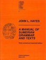 Manual of Sumerian Grammar and Texts