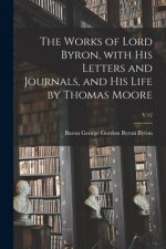 Works of Lord Byron, With His Letters and Journals, and His Life by Thomas Moore; V.12