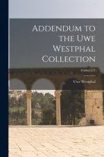 Addendum to the Uwe Westphal Collection; Folder 1/1