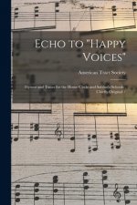 Echo to Happy Voices