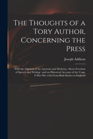 Thoughts of a Tory Author, Concerning the Press