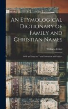 Etymological Dictionary of Family and Christian Names