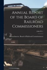 Annual Report of the Board of Railroad Commissioners; 1906/PT.1