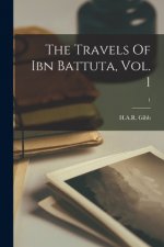 The Travels Of Ibn Battuta, Vol. 1; 1