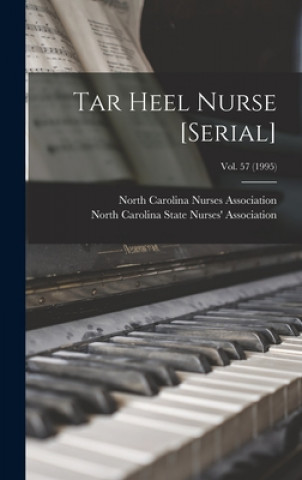 Tar Heel Nurse [serial]; Vol. 57 (1995)