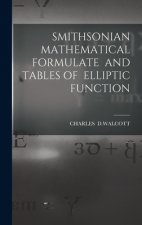 Smithsonian Mathematical Formulate and Tables of Elliptic Function