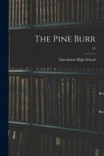 The Pine Burr; 23