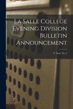 La Salle College Evening Division Bulletin Announcement; v. xxxi, no. 2