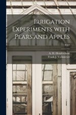 Irrigation Experiments With Pears and Apples; B667