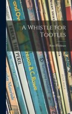 A Whistle for Tootles