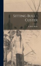 Sitting Bull - Custer