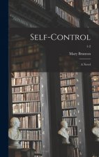 Self-control: a Novel; 1-2