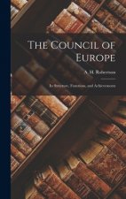 The Council of Europe: Its Structure, Functions, and Achievements