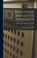Bulletin of Marquette University; College of arts and Sciences 1919/20