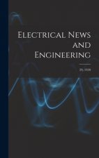 Electrical News and Engineering; 29, 1920