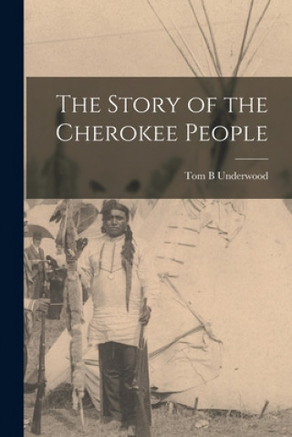 The Story of the Cherokee People
