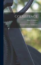 Coexistence: Economic Challenge and Response
