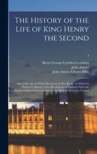 History of the Life of King Henry the Second