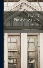 Plant Propagation: Greenhouse and Nursery Practice