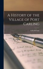 A History of the Village of Port Carling