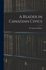 A Reader in Canadian Civics