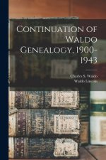 Continuation of Waldo Genealogy, 1900-1943