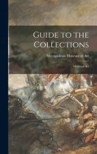 Guide to the Collections: Medieval Art
