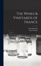 The Wines & Vineyards of France