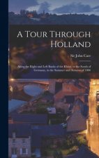 Tour Through Holland