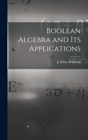 Boolean Algebra and Its Applications