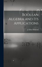 Boolean Algebra and Its Applications