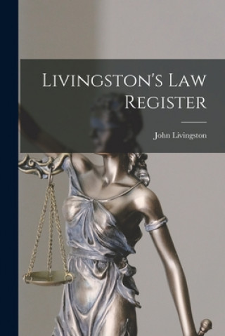 Livingston's Law Register