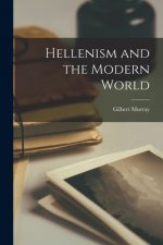 Hellenism and the Modern World