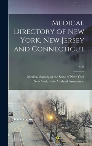 Medical Directory of New York, New Jersey and Connecticut; v.21