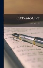 Catamount; 1954-1955 v. 17