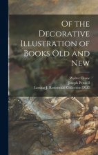 Of the Decorative Illustration of Books Old and New