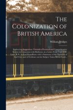 Colonization of British America [microform]